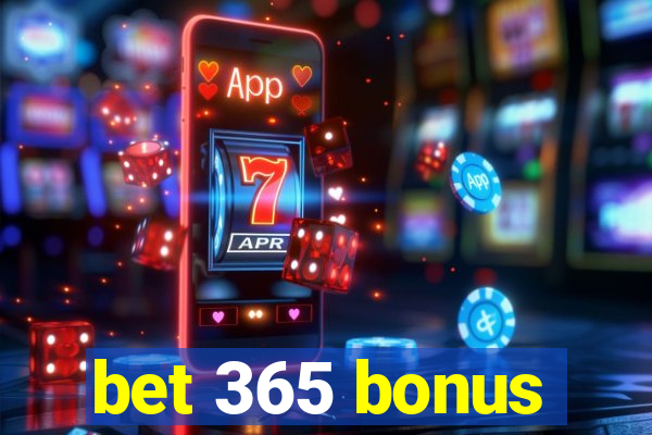 bet 365 bonus